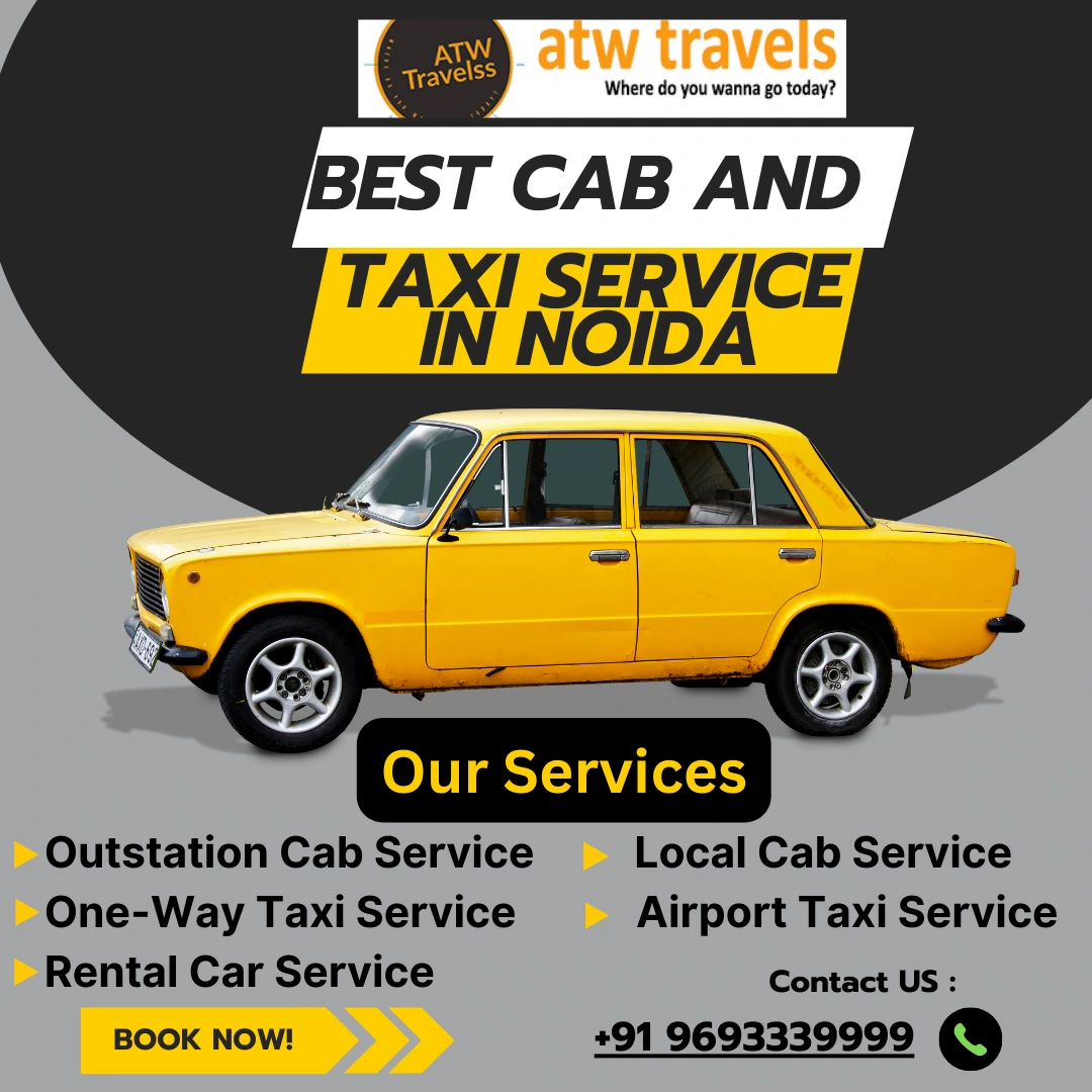 Best Taxi service in Noida for outstation, Local cab and Airport travel